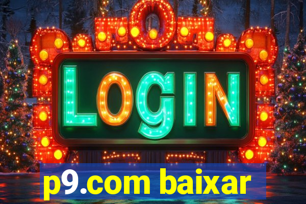 p9.com baixar